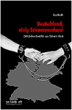 Deutschland - einig Schmerzensland Deutschland - einig Schmerzensland