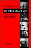 Schmerz - Strafe - Lust